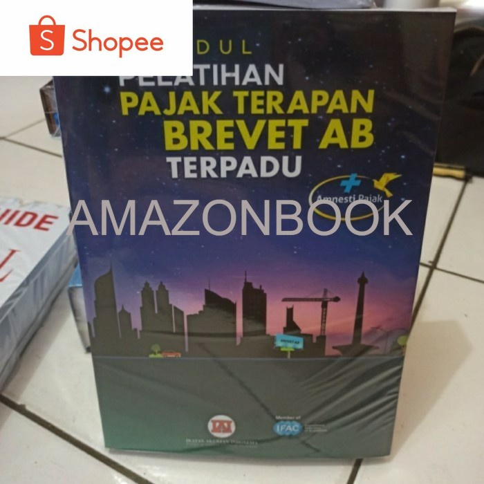 

MODUL PELATIHAN PAJAK TERAPAN BREVET AB TERPADU