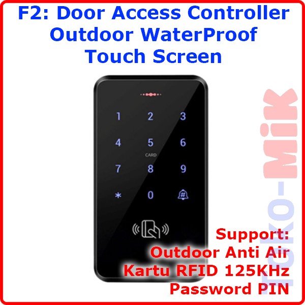 

F2: Premium Water Proof Outdoor Door Access Controller Touch Screen GT27