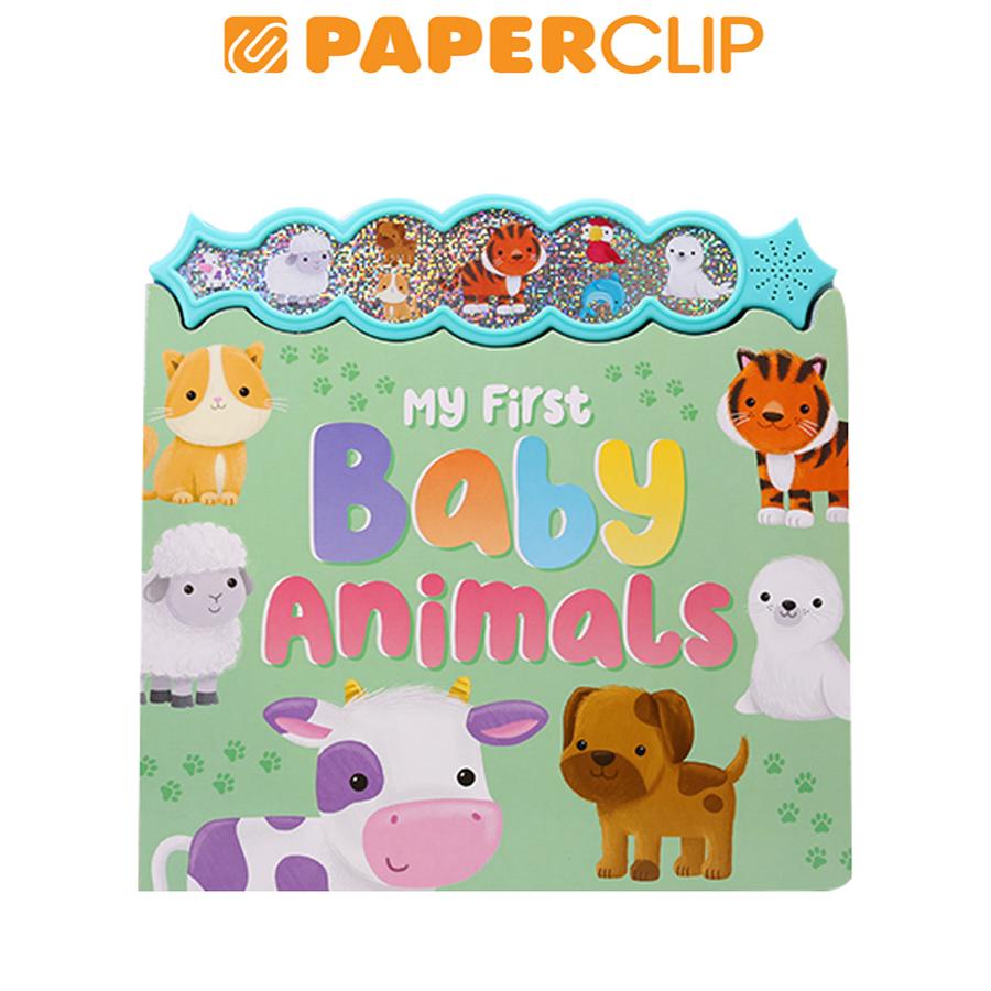 MY FIRST BABY ANIMAL : SPARKLE SOUNDS BOOK