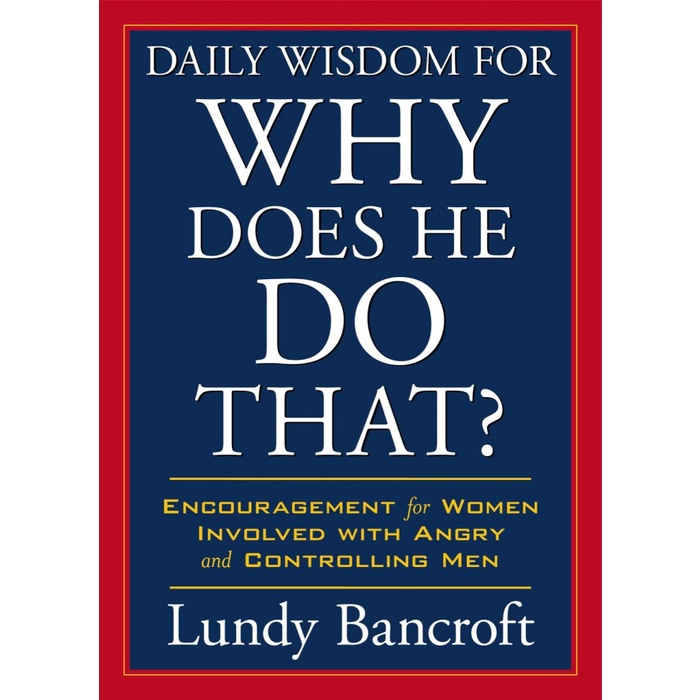 Daily wisdom for Why does he do that_ _ encouragement for women involv