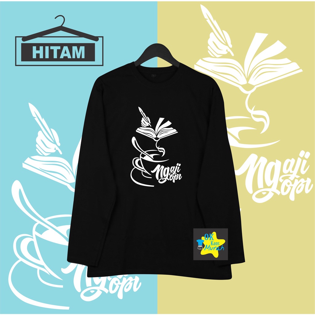 KAOS SANTRI LENGAN PANJANG NGAJI NGOPI KAOS SANTRI DAKWAH