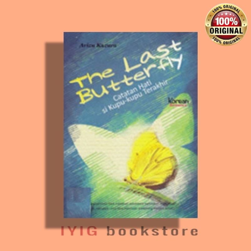 Buku/novel the last butterfly catatan hati/novel kupu kupu/novel remaja/novel cinta/novel korea/kore