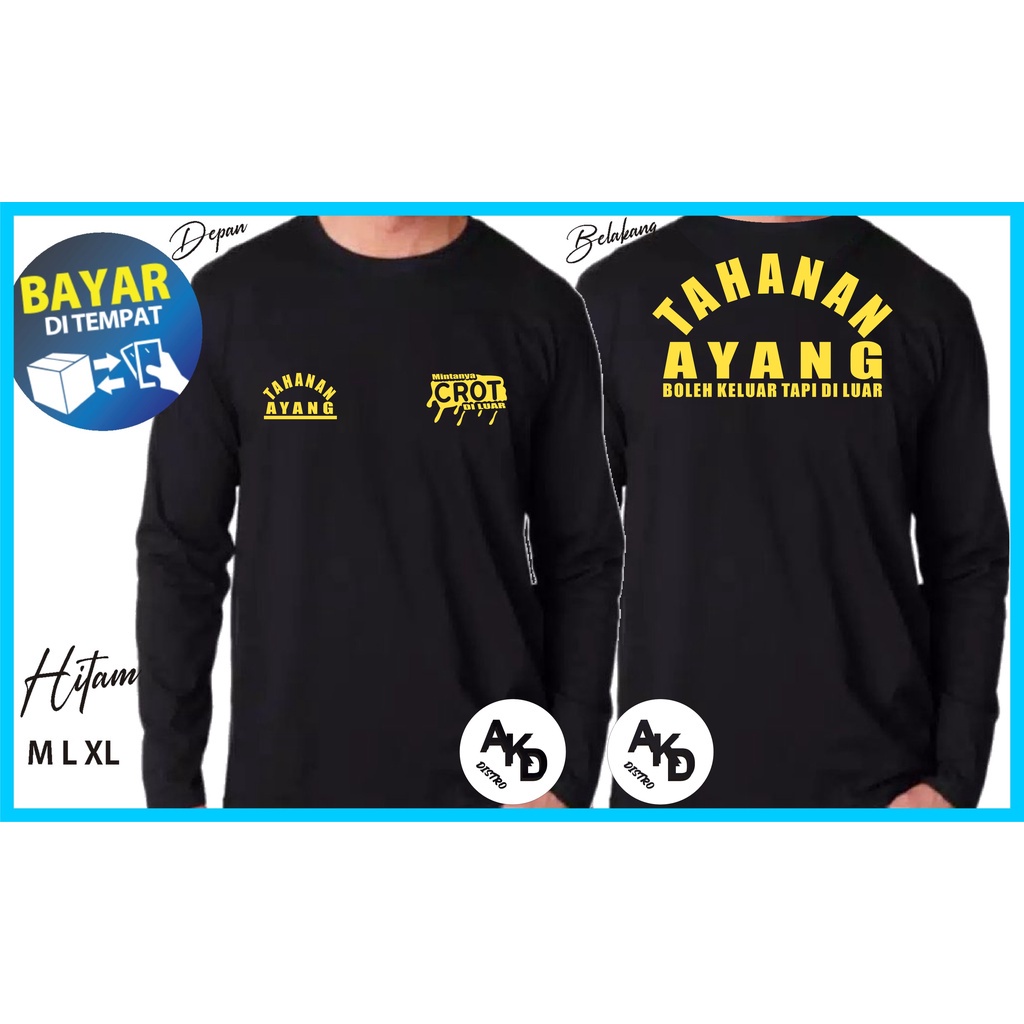 Indo 1/KAOS TAHANAN AYANG Panjang  BOLEH KELUAR TAPI DI LUAR /KAOS EKSPRESI/KAOS HITS/KAOS BANDUNG/K