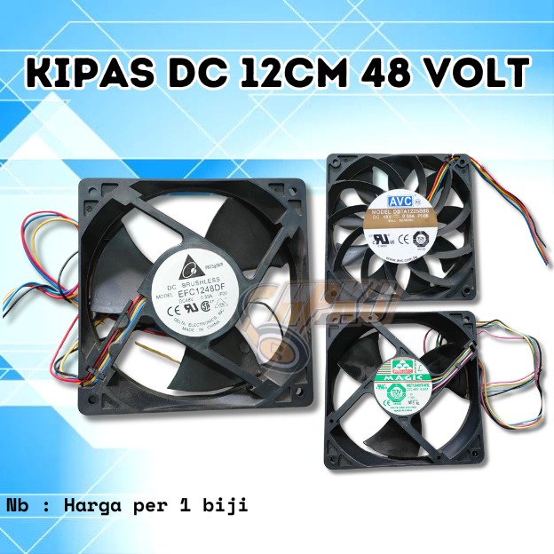 KIPAS DC 12CM 48V CABUTAN KIPAS FAN DC 48V 48 VOLT 12CM 12 CM