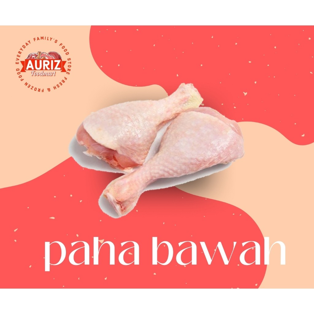 

MURAH AYAM SEGAR OMA : Paha Ayam Pentung/Paha bawah Fresh Frozen