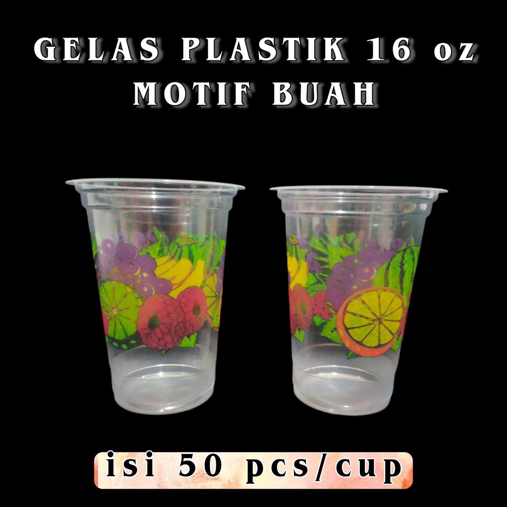 gelas plastik motif buah-buahan (50 pcs) √gelas juice √ cup plastik √ gelas cup