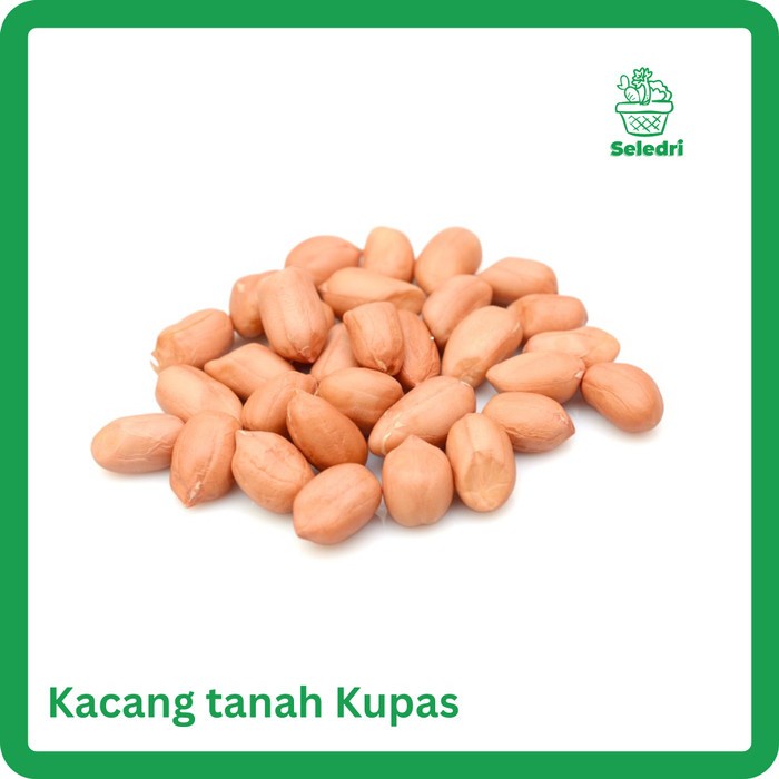 

Kacang Tanah Kupas kulit ari