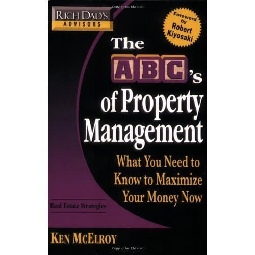 

The ABC's of Property Management: What You Need to Know to Maximize