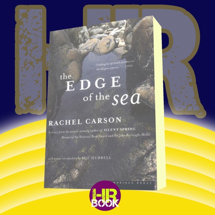 The Edge of the Sea Rachel Carson, Sue Hubbell