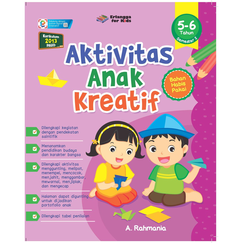 AKTIVITAS ANAK KREATIF USIA 5-6 TAHUN SMT.2 Erlangga