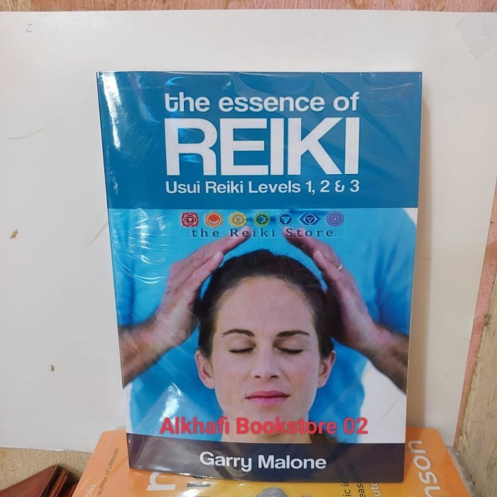 Buku The Essence of Reiki Usui Reiki Levels 1, 2 & 3