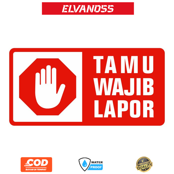 

STIKER RAMBU TAMU WAJIB LAPOR 30CM X 15CM FREE CUSTOM DESAIN STICKER