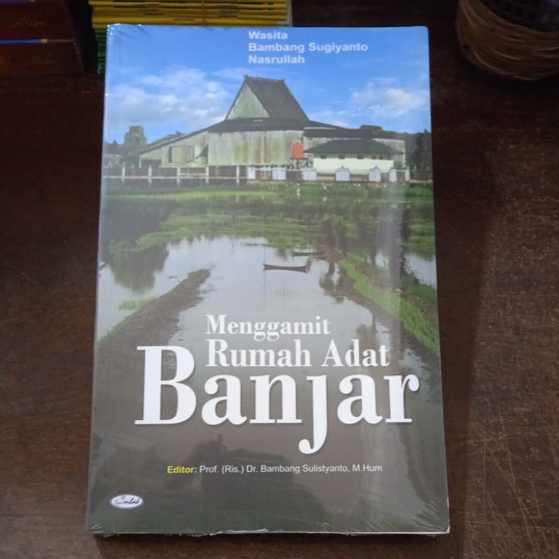 Buku Menggamit Rumah Adat Banjar