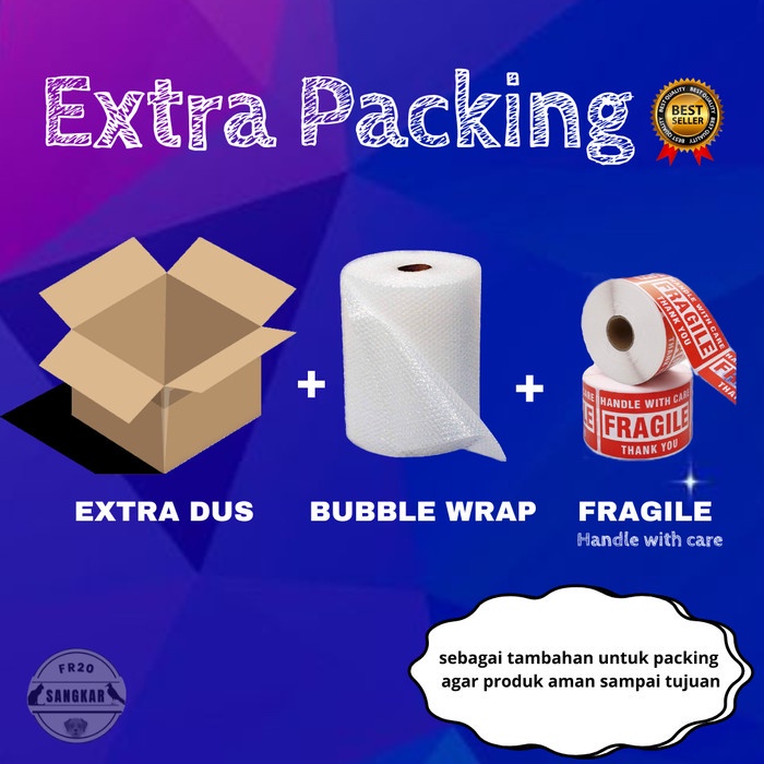 

EXTRA PACKING DUS + BUBBLE WRAP + FRAGILE PACKING - Dearkayy.shop