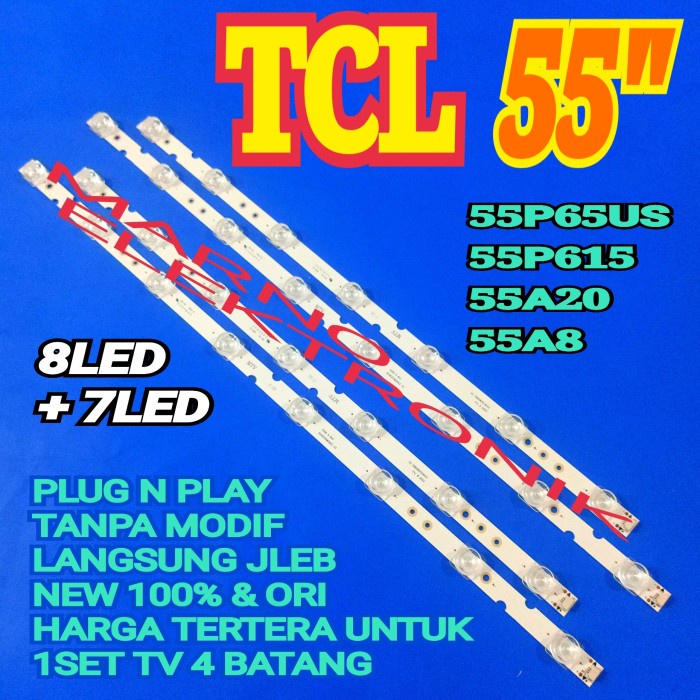 BL BACKLIGHT TCL 55IN 55P65US 55P615 55 INCH 55A20 55A8 8LED + 7LED