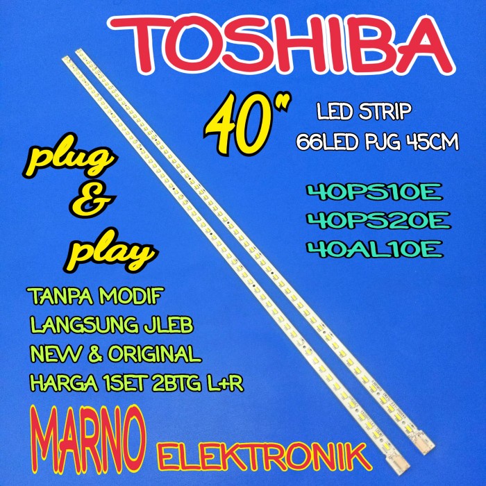 LAMPU BL BACKLIGHT LED STRIP TV TOSHIBA 40IN 40PS10E 40PS20E 40AL10E