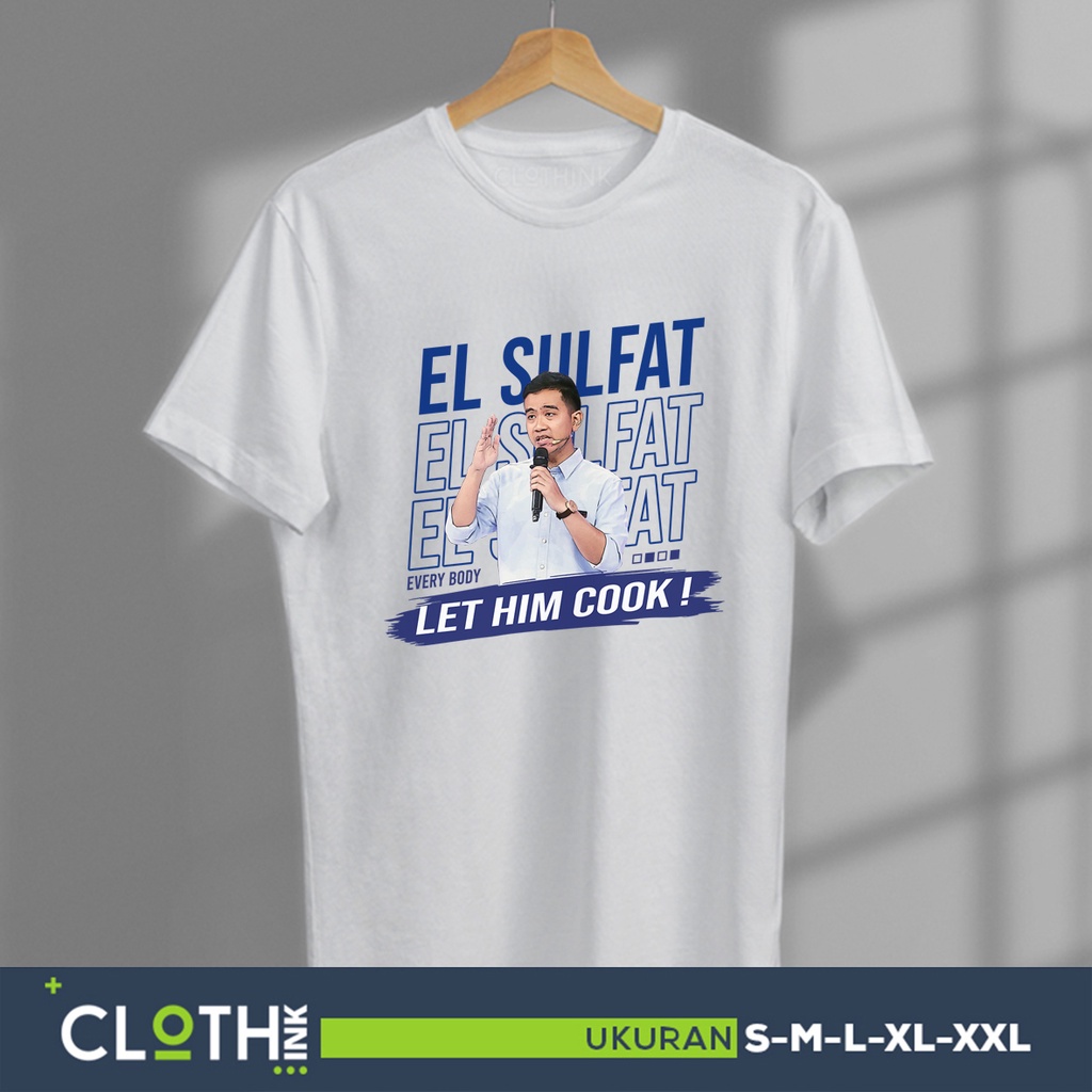 Kaos El Sulfat Let Him Cook Kaos Samsul asam sulfat gibran