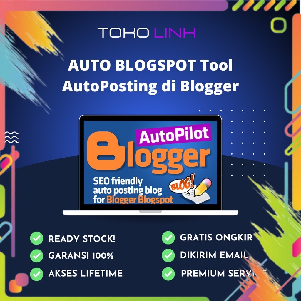 Beli 1 Gratis 1 AUTO BLOGSPOT Tool AutoPosting di Blogger Termurah - TokoLink