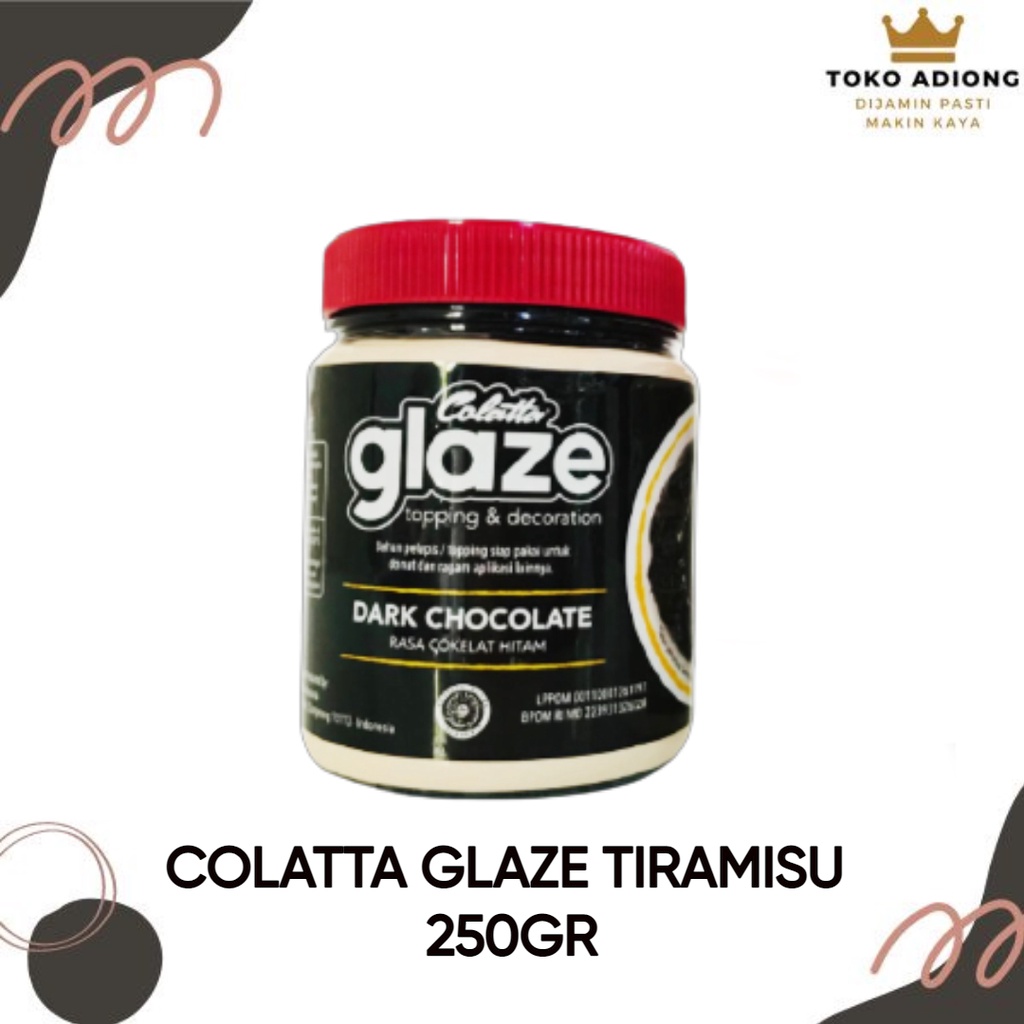 

COLATTA GLAZE DARK 250 GR - glaze kemasan jar