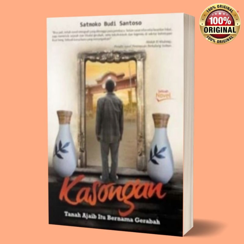 Buku/novel kasongan tanah ajaib itu bernama gerabah by satmoko budi santoso/novel misteri/novel trai