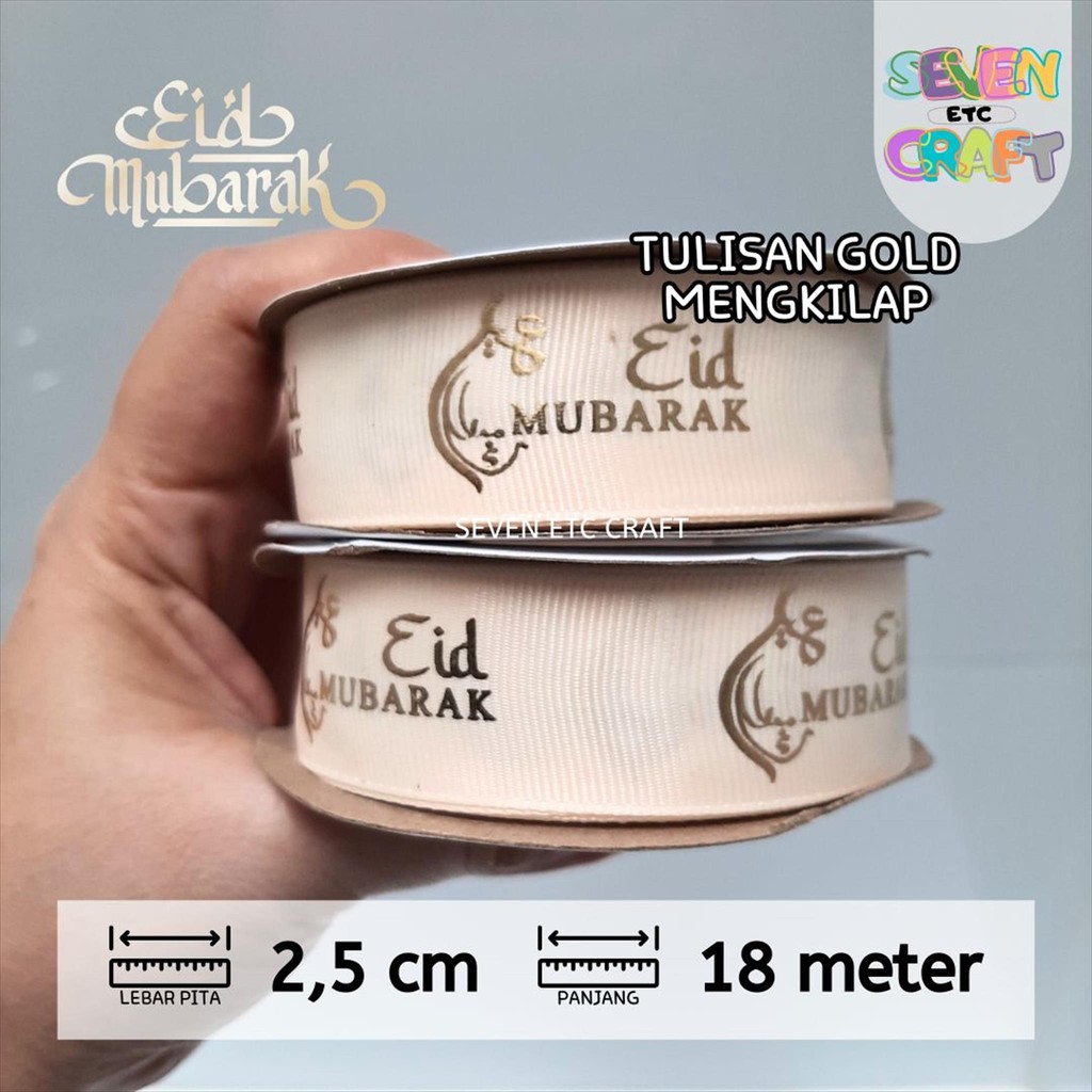 

Pita Grosgrain Idul Fitri Lebaran EID MUBARAK 2,5 cm Cream