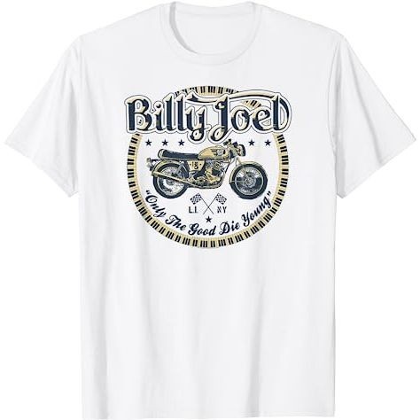 BAJU KAOS Billy Joel - Only The Good T-Shirt
