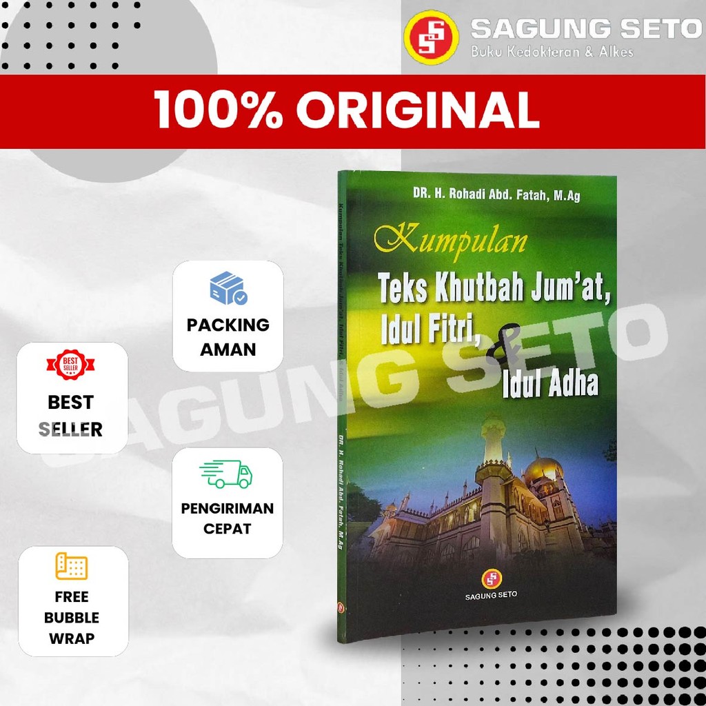 KUMPULAN TEKS KHUTBAH JUMAT, IDUL FITRI, & IDUL ADHA