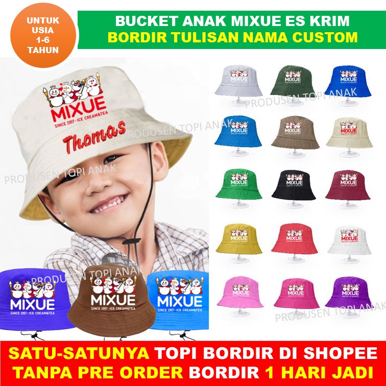 Topi Es Krim Mixue dan Bucket Anak Bordir Nama Anak Usia 1 - 6 Tahun