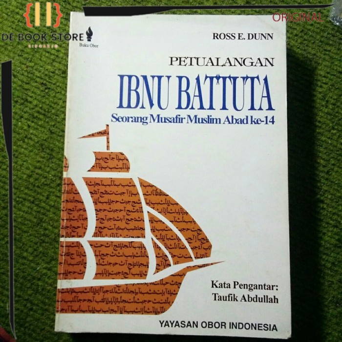 ORIGINAL - petualangan Ibnu battuta seorang musafir muslim abad 14