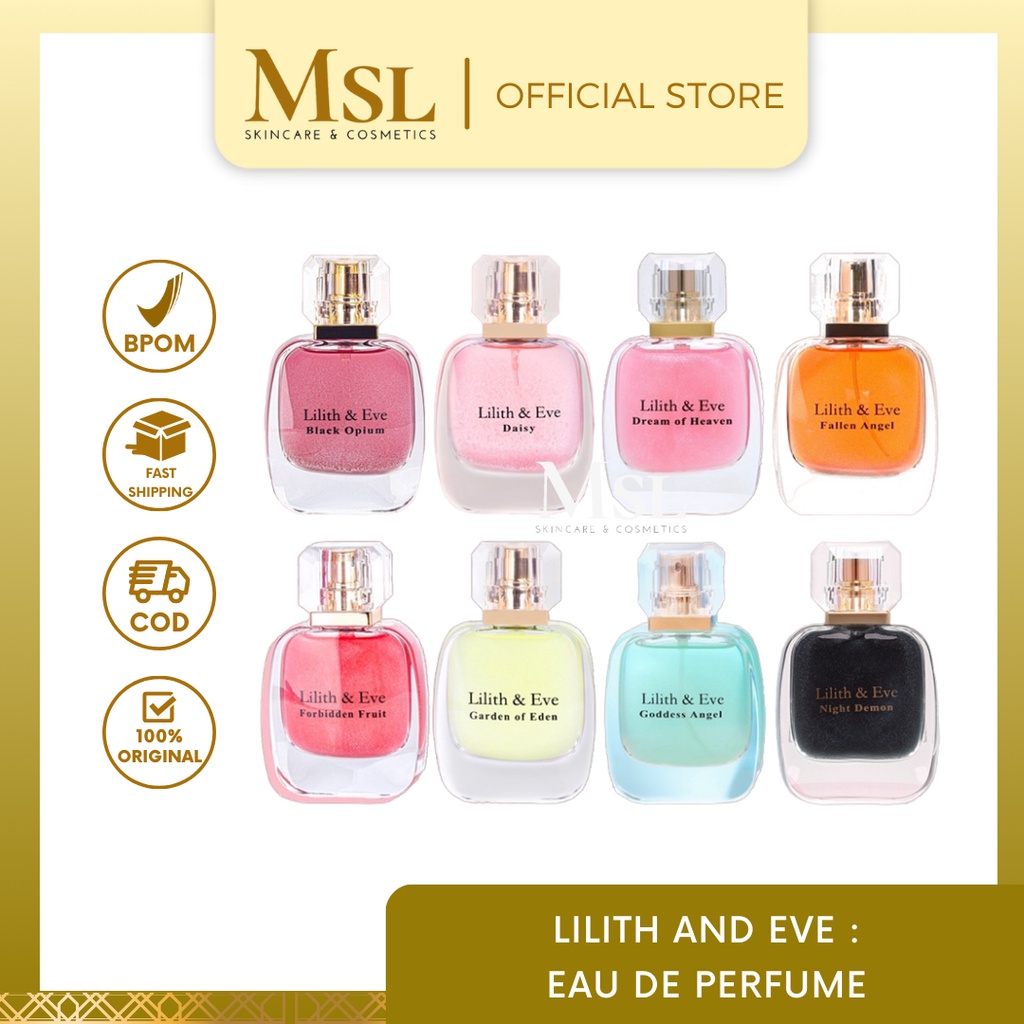 MSL - LILITH & EVE EDP Eau De Parfume 30ml All Variant Original - Lilith and Eve