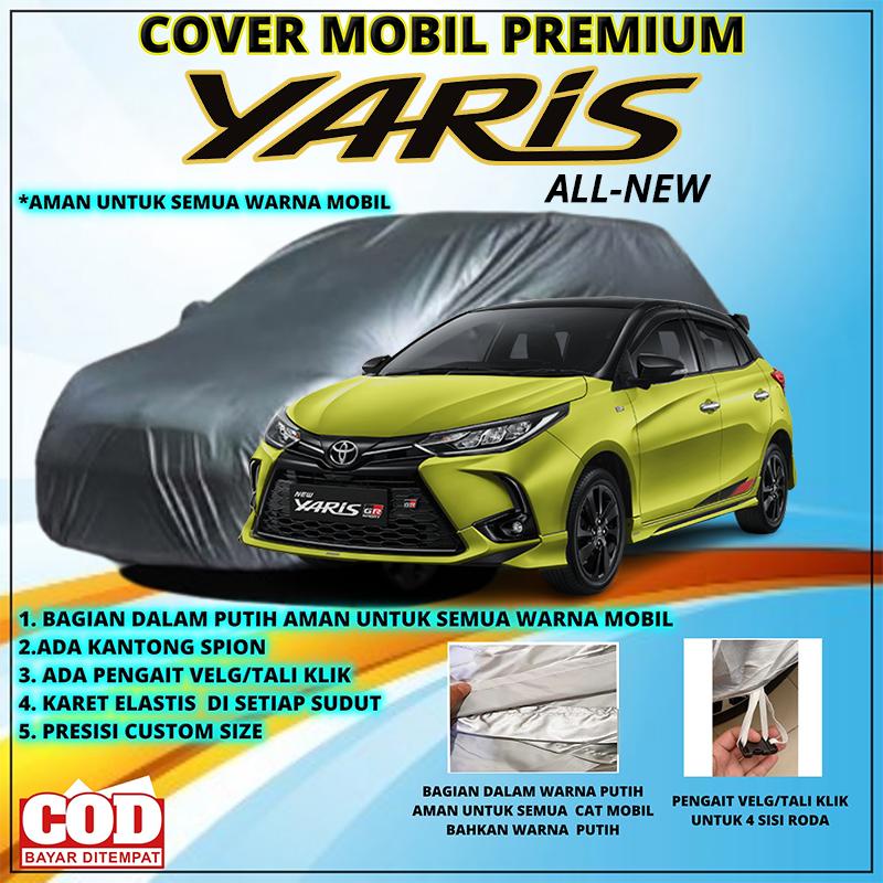 Sarung Mobil ALL NEW YARIS: Premium Body Cover Waterproof Anti Air dengan Proteksi Sinar U.V Matahar