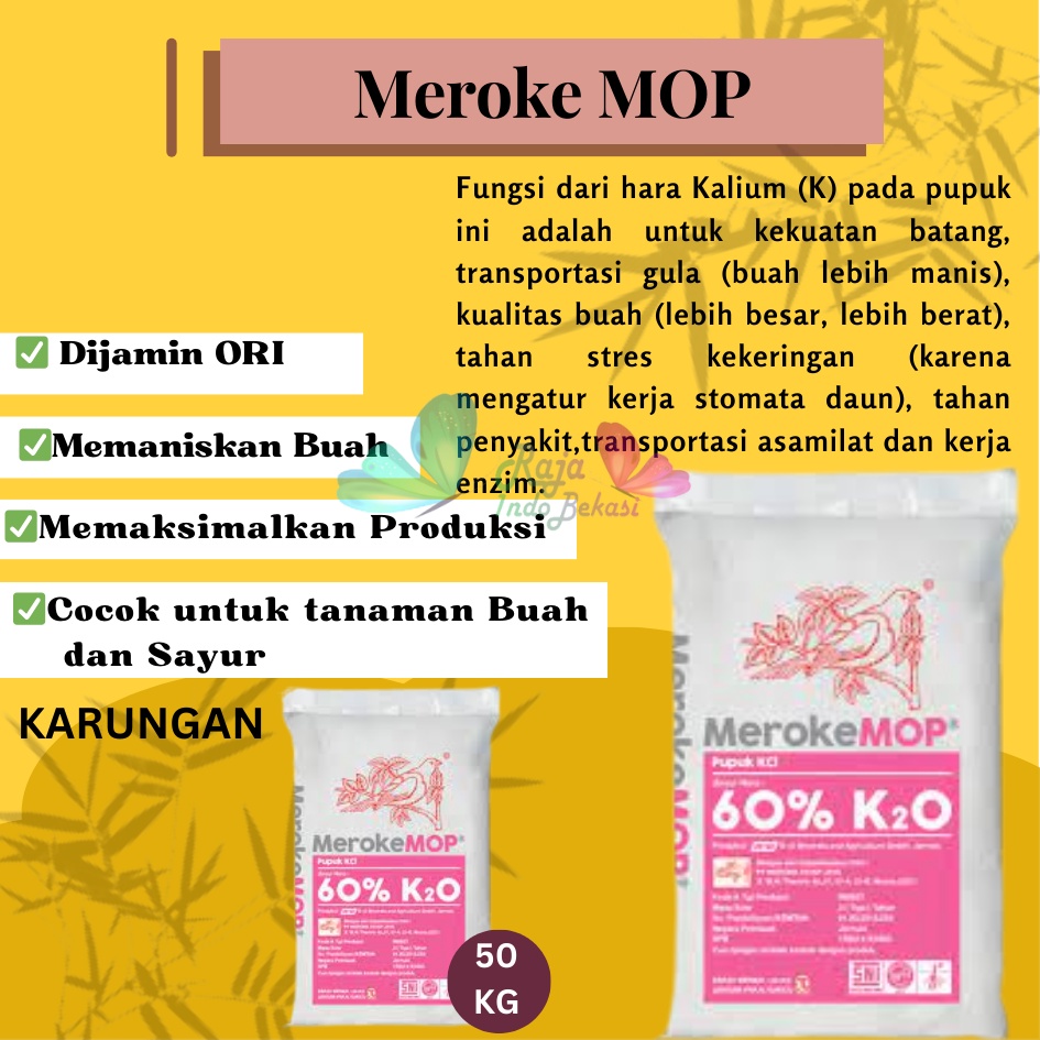 ORI Pupuk MEROKE MOP KCL 50 KG Kemasan KARUNG KALIUM 60% pupuk Buah Manis Besar bukan Mahkota Jerman