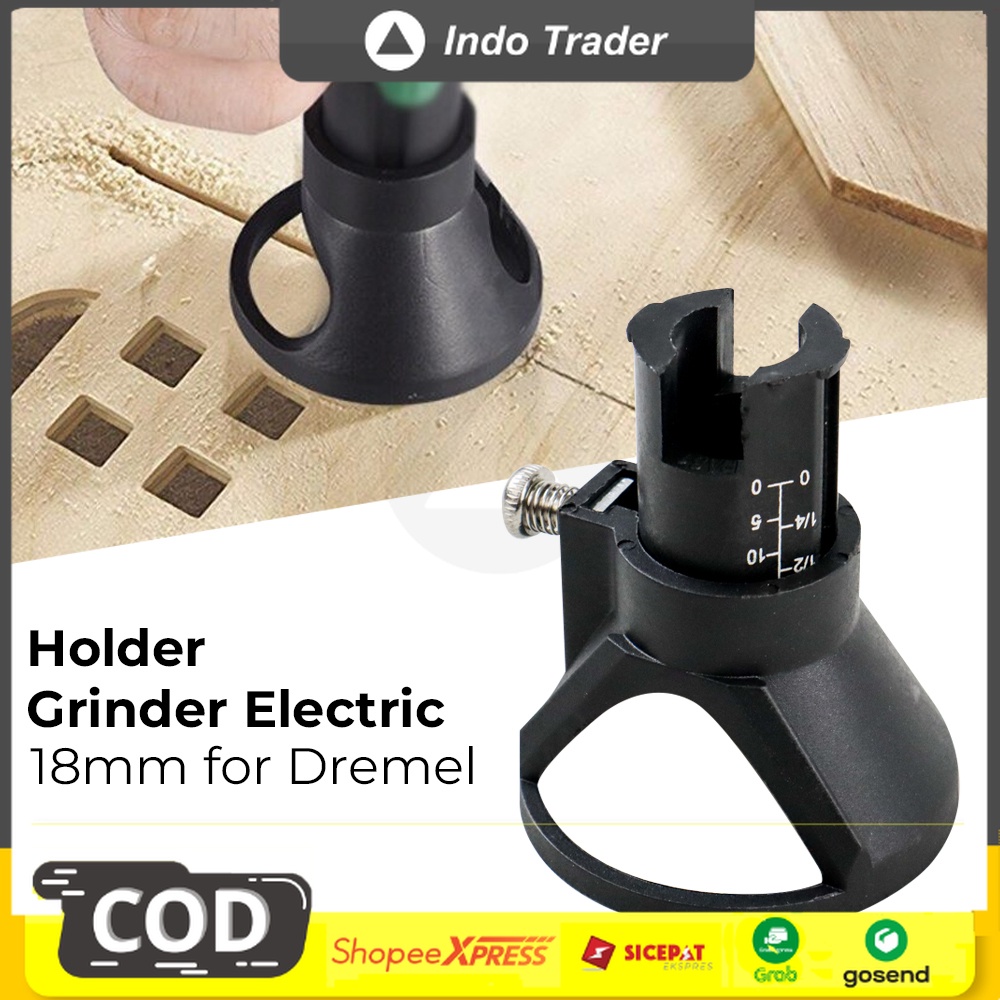 Holder Bor Dremel Grinder Electric 18mm