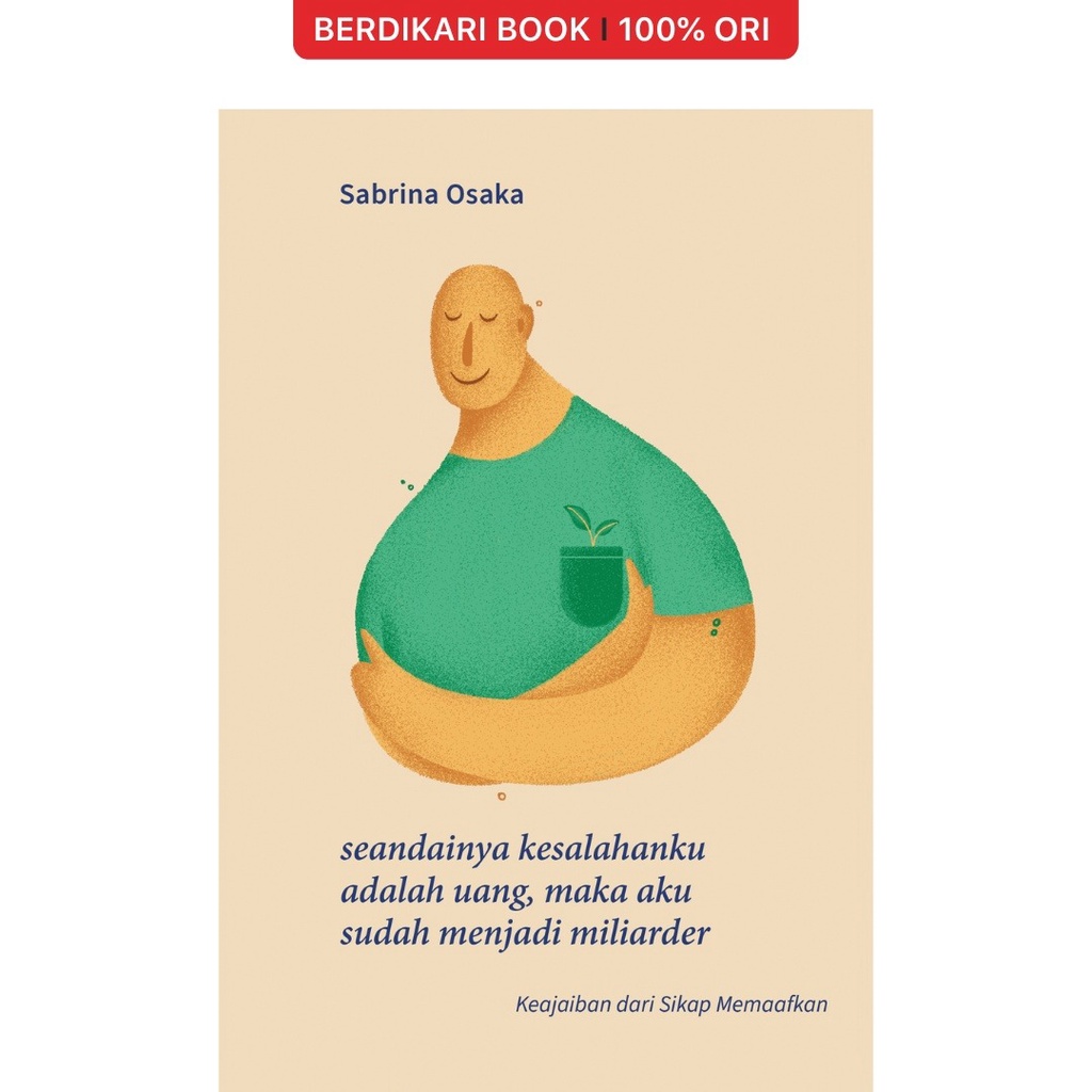 Berdikari - Seandainya Kesalahanku Adalah Uang, Maka Aku Sudah Menjadi Miliarder - Indoliterasi