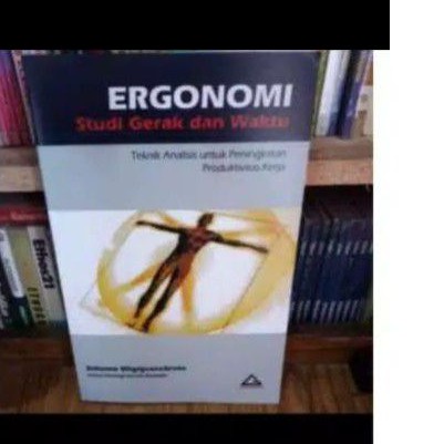 ergonomi studi gerak dan waktu by sritomo