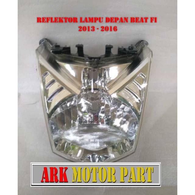 REFLEKTOR LAMPU DEPAN BEAT FI 2013 - 2016