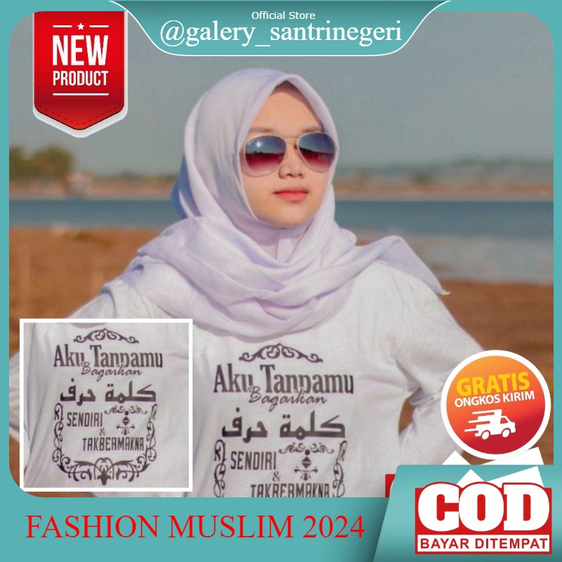 Kaos Santri Aku Tanpamu Ukuran S M L XL Lengan Panjang Salafi Salafy Aku Tanpamu Baju Atasan Santri 