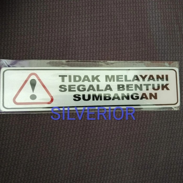 

Stiker tanda tidak melayani sumbangan