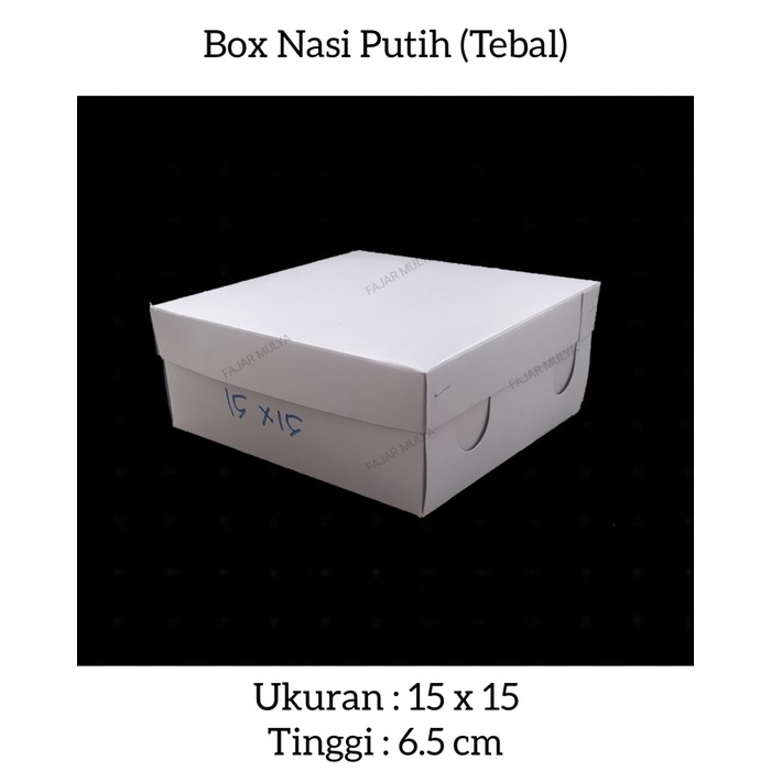 Fajar Mulya - Dus Nasi / Box Nasi Putih / Kotak Nasi / Ukuran 15x15 (Tebal) @25 pcs