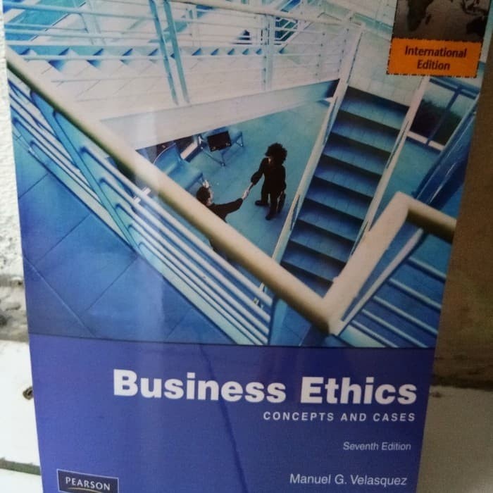 PROMO Buku business Ethics concepts and cases 7th ed by Manuel G Velasquez
