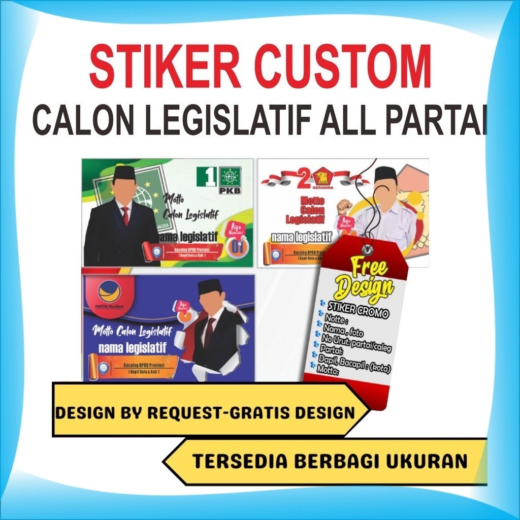 

Cetak STIKER STICKER CROMO CALEG PARTAI PILPRES UK 10X15 GRATIS DESIGN BY REQUEST MINIMAL 100 PCS PROMO Label+Jaya