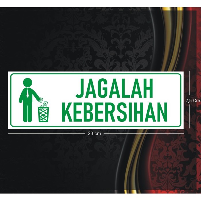 

Sticker Jagalah Kebersihan 23 x 7,5cm - Vinyl