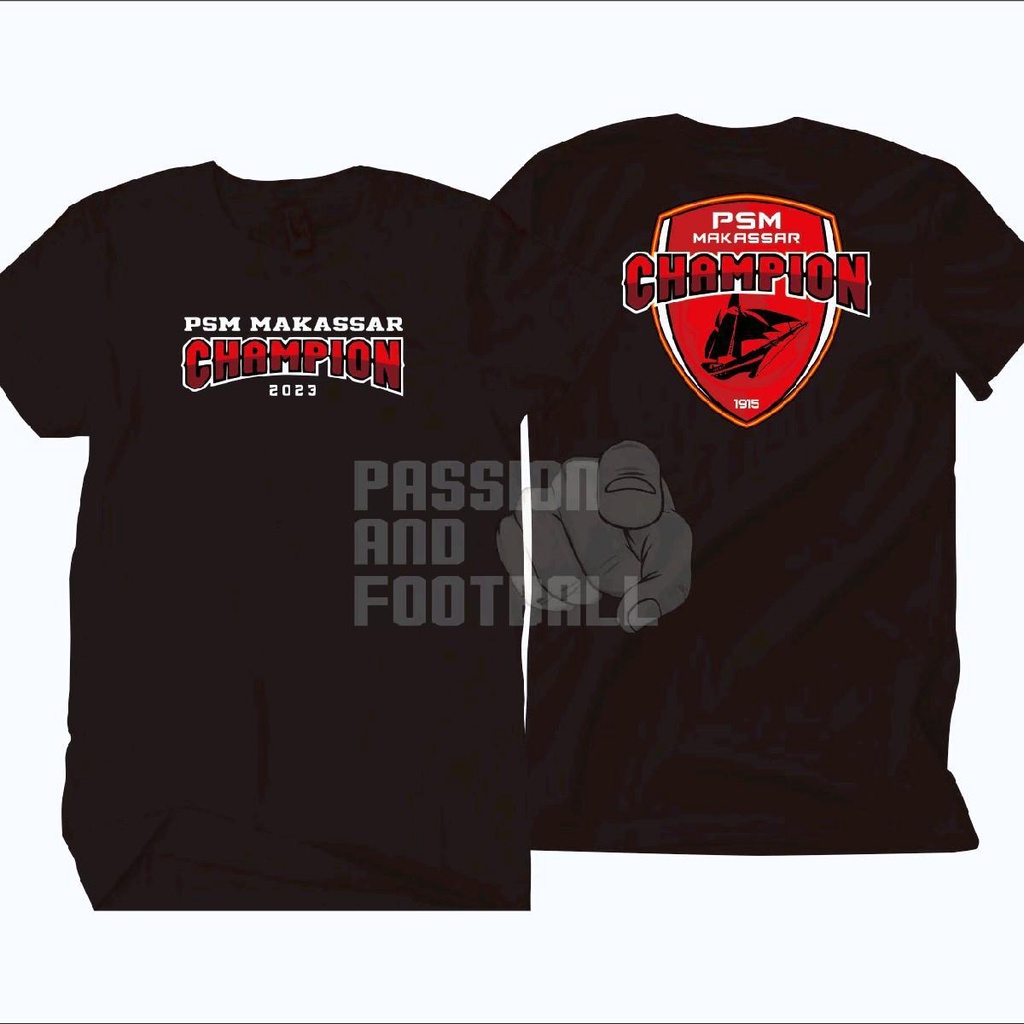 T-SHIRT PSM MAKASSAR CHAMPION LOGO BESAR BELAKANG (BAYAR DITEMPAT) atasan baju