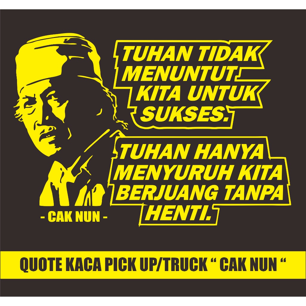 Cutting Sticker Stiker Kaca Truck/Pick UP L300 Kata Kata Cak Nun / Stiker Mobil Cak Nun Stikermobil