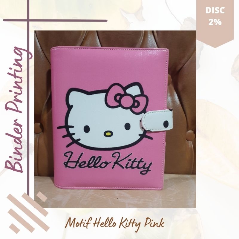 

Binder printing motif hello kitty 20ring(A5) 26ring(B5)/binder organiser/binder kulit/binder note A5/B5