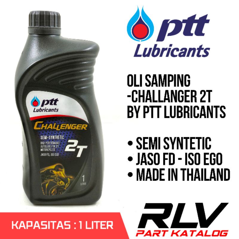 OLI SAMPING PTT CHALLENGER 2T JASO FD 1 LITER | OLI MOTOR PTT LUBRICANTS