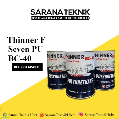 THINNER PU F7 BC-40 / Thinner Pu/ BC40/ Tiner Pu/ Pengencer Cat /Seven / Thinner Seven / Thinner PU 