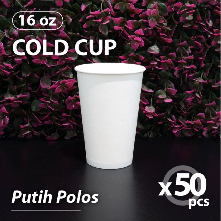 Pak isi 50 pcs - Paper Cup 16 oz COLD - Paper Cup 16oz - Gelas Kertas