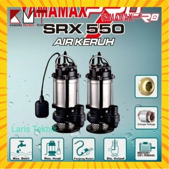 POMPA SUBMERSIBLE / POMPA CELUP / SUBMERSIBLE PUMP 2 INCH AIR KERUH SRX 550 MANUAL YAMAMAX-PRO