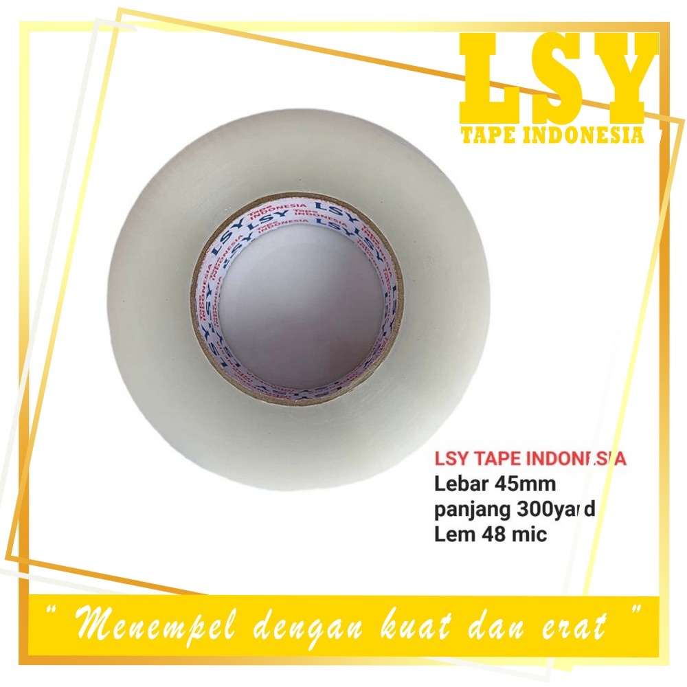 

LSY Lakban Bening 45mm x 300yard Full | Lakban 45mm x 300yard x 48mic